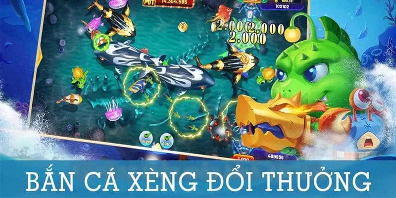 Đổi thưởng Bắn cá xèng nhanh chóng