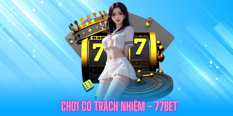 Nội dung chính sách của 77BET